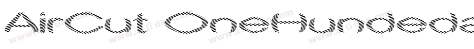 AirCut OneHundedandOne字体转换